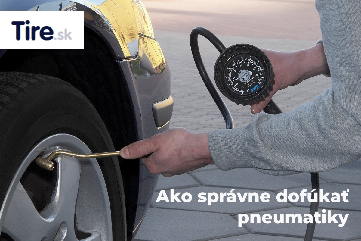 Návod, ako dofúkať pneumatiky na správny tlak. Jednoduché tipy pre bezpečnú jazdu a úsporu paliva počas celého roka.
