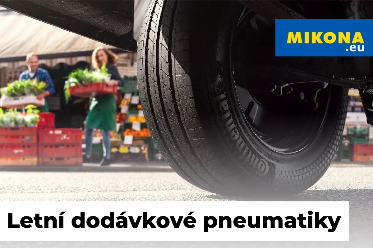 Letní dodávkové pneumatiky pro maximální výkon a bezpečnost. Autor - Mikona.eu