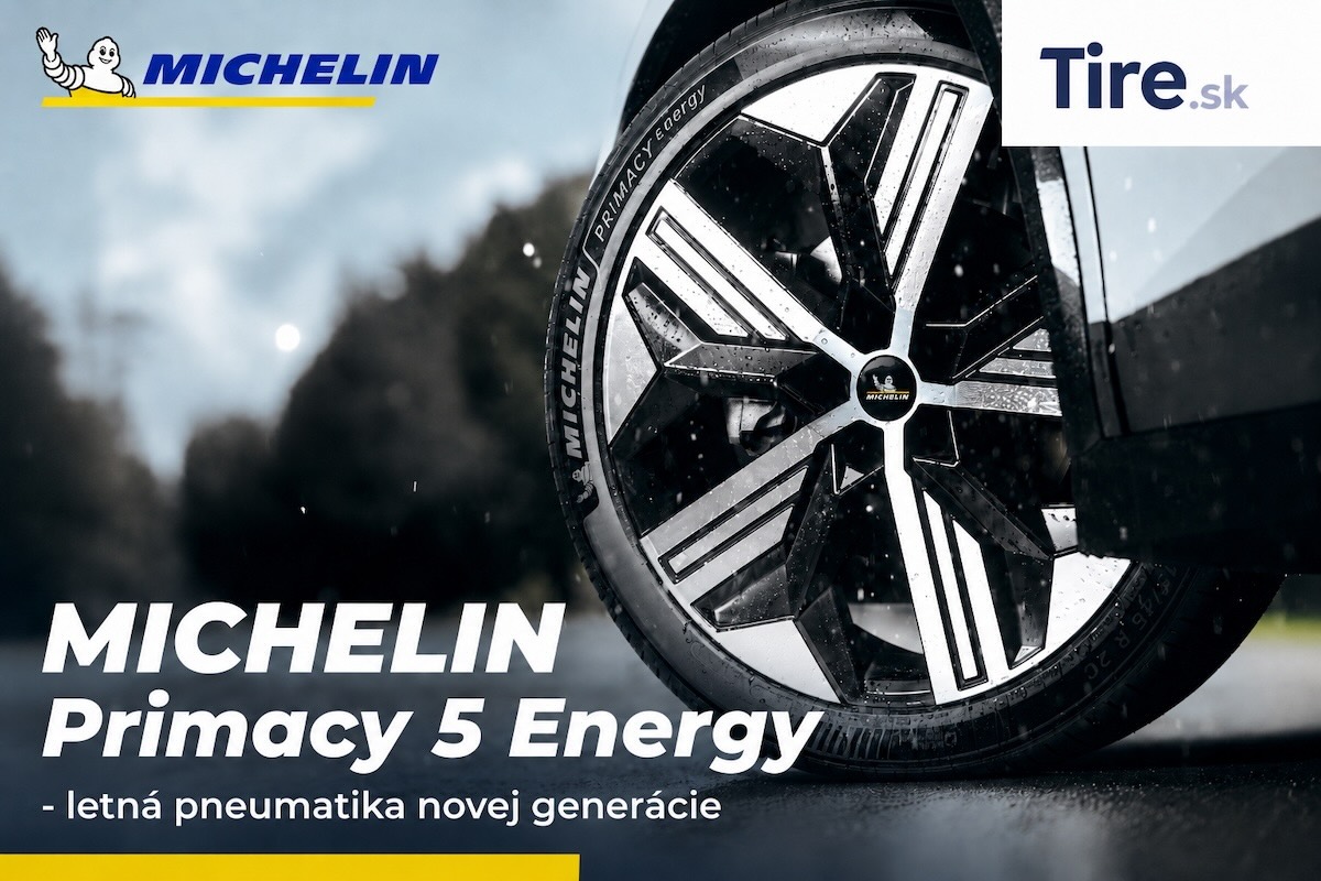 Michelin Primacy 5 Energy 2026 Michelin Primacy 5 Energy – prémiová letná pneumatika 2026 s hodnotením AAA na EU štítku
