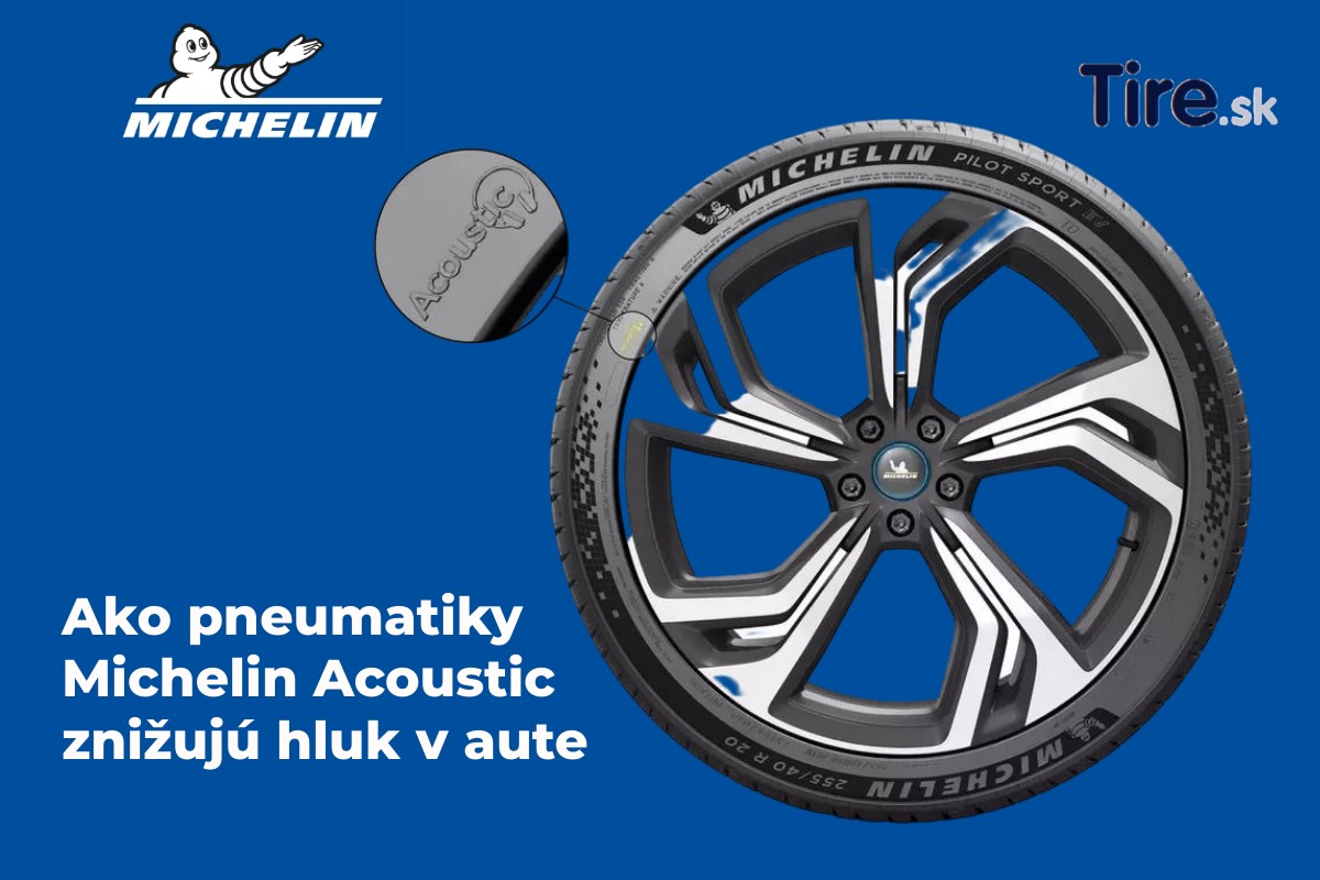 Technológia Michelin Acoustic pomáha znížiť hluk v kabíne auta až o 20 % a zvyšuje komfort počas jazdy.