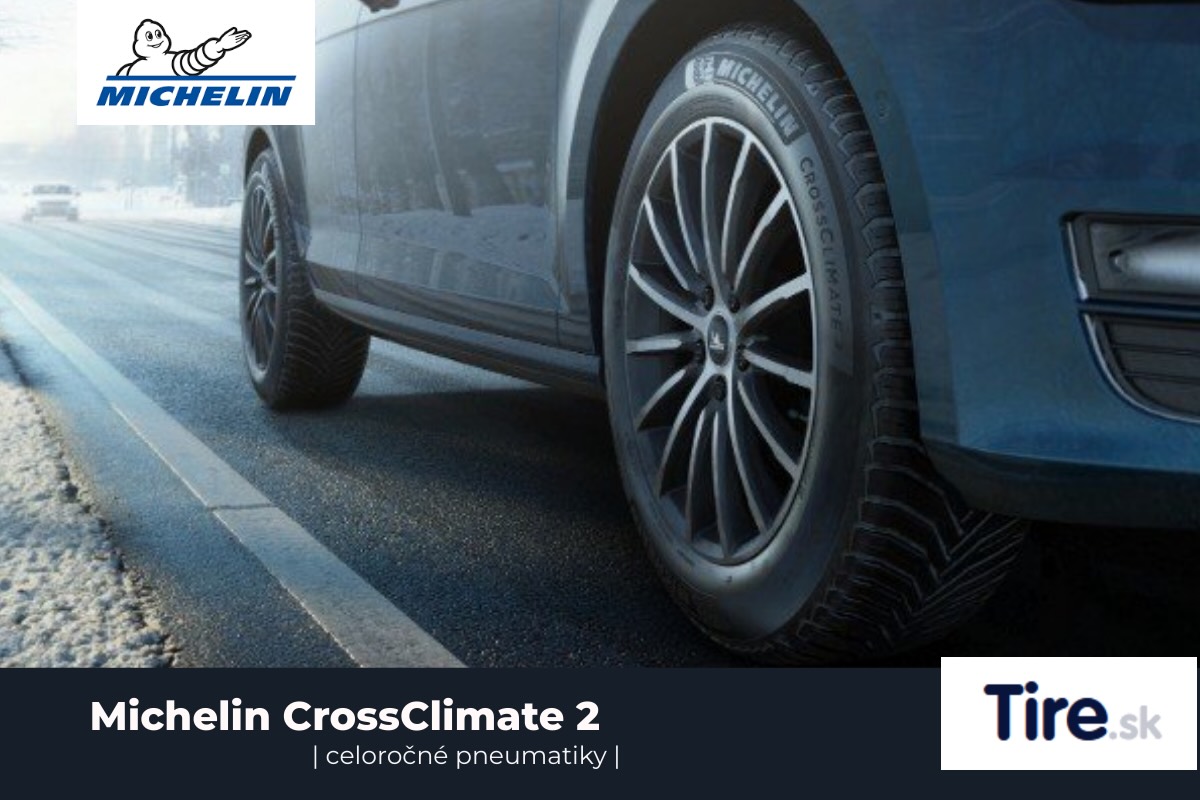 Celoročná pneumatika Michelin CrossClimate 2: Výsledky testov, reálne skúsenosti, hodnotenie opotrebenia a bezpečnosti na snehu, suchu aj mokrej vozovke.