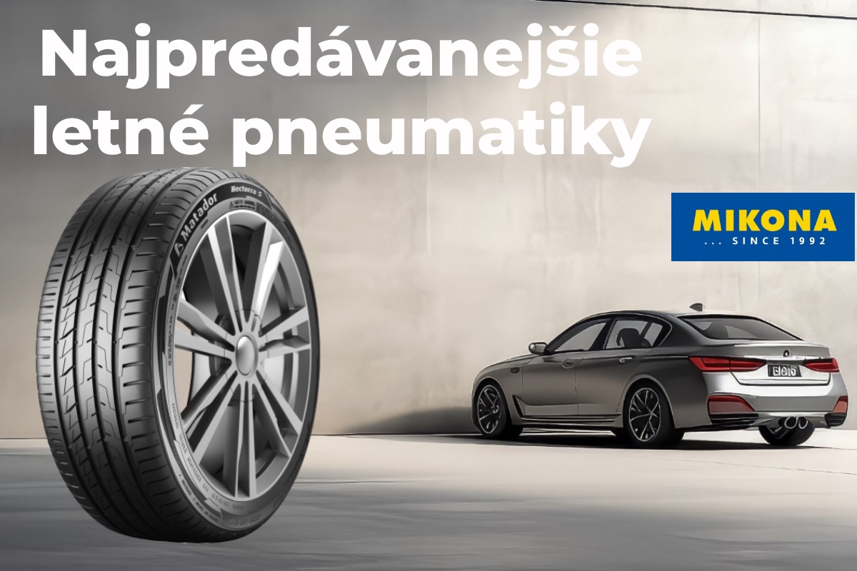 Najpredávanejšie letné pneumatiky 2025 na Mikona.sk