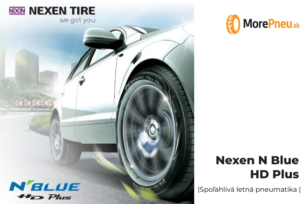 Letná pneumatika Nexen N'Blue HD Plus — úsporný dezén pre osobné autá