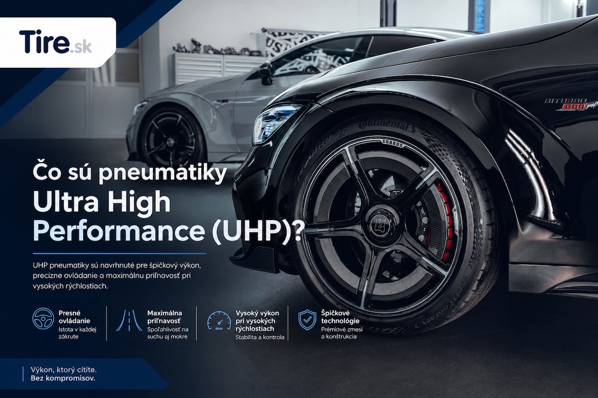 UHP pneumatiky – história, výhody a popredné modely od značiek Continental, Michelin, Goodyear a Pirelli