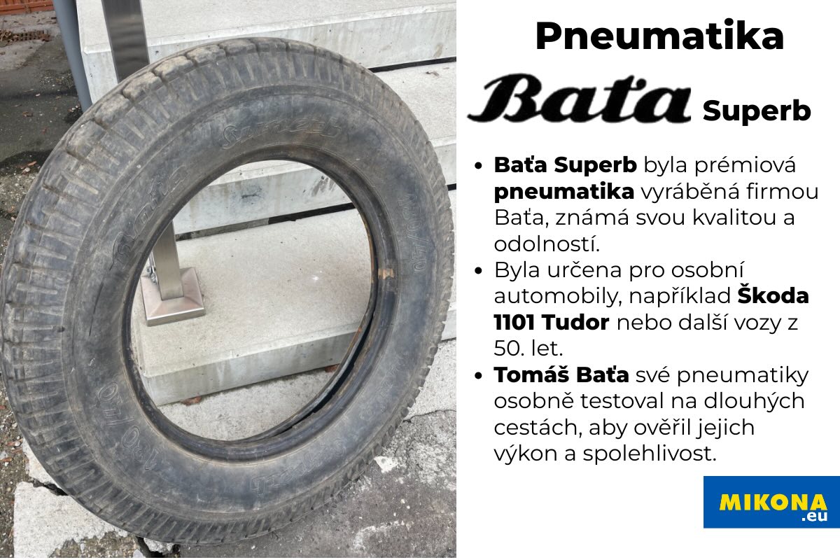 Baťa Superb byla prémiová pneumatika. Autor - Mikona.eu