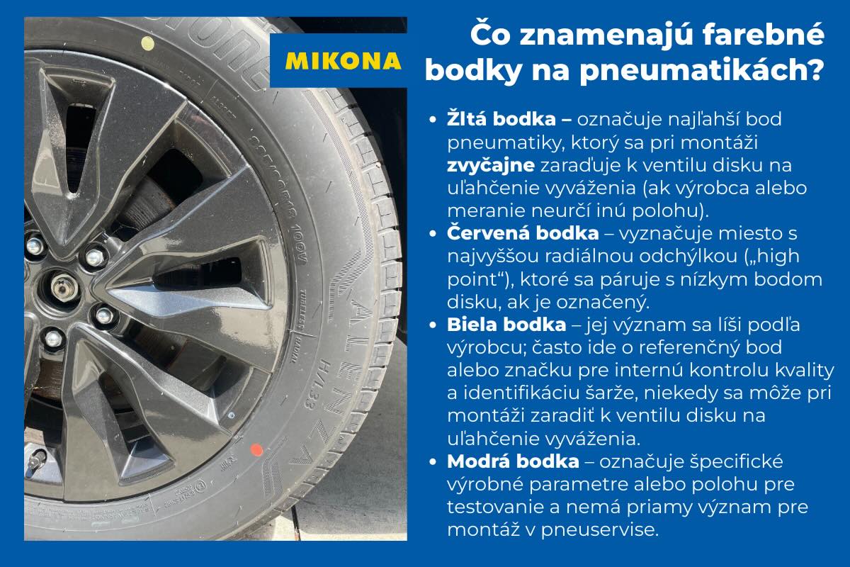 Farebné bodky na pneumatikách sú pomôckou pre presnejšiu montáž.