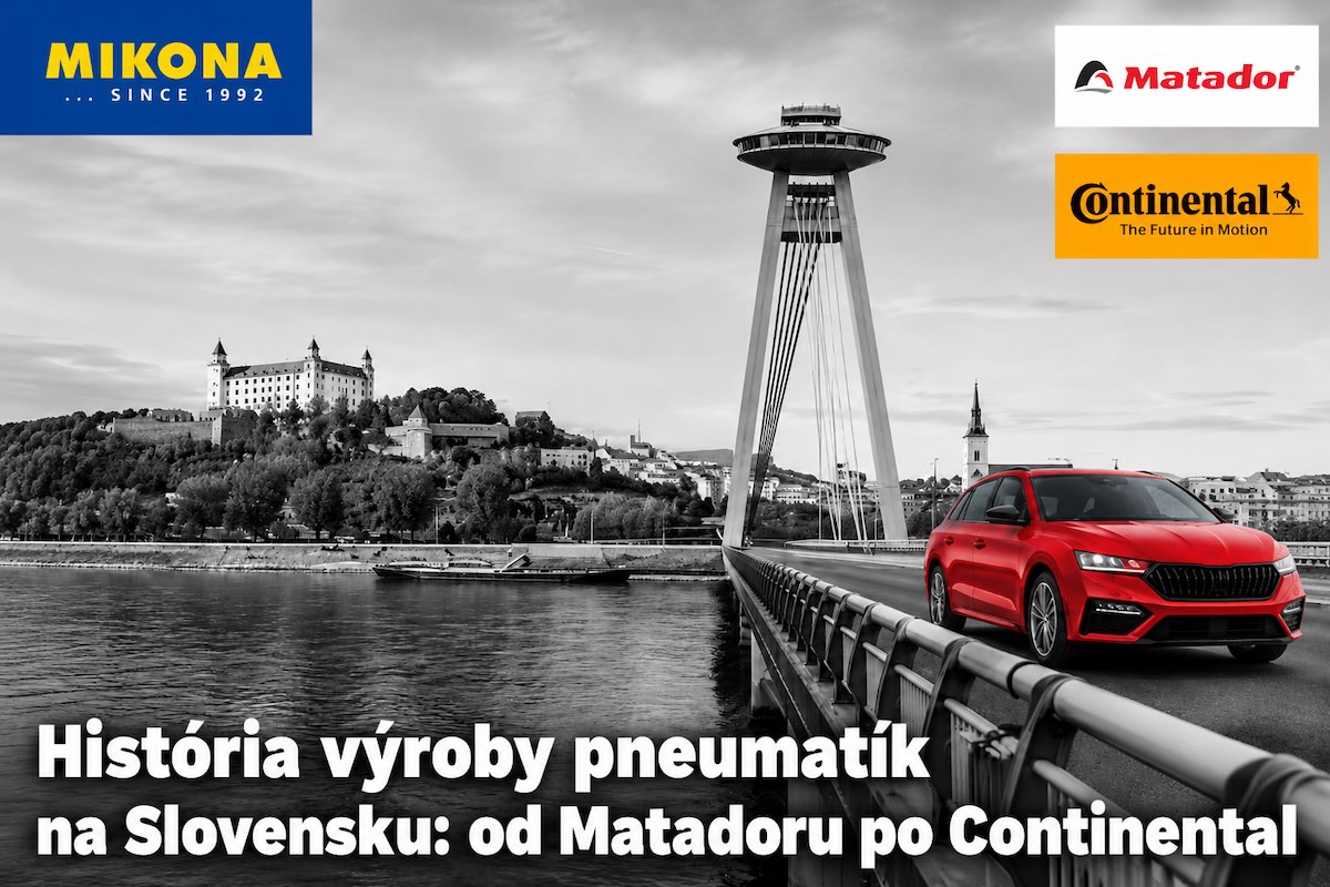 História výroby pneumatík na Slovensku – Matador, Barum, Continental