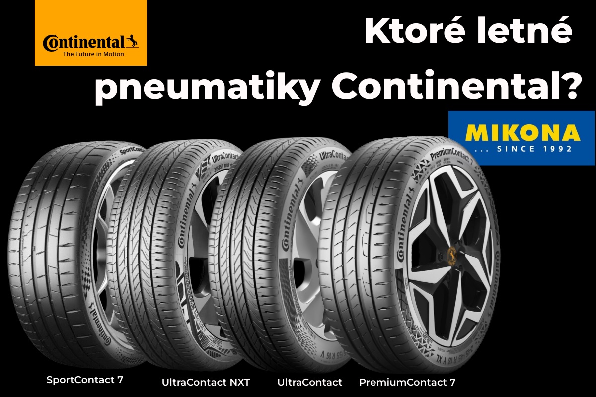 Letné pneumatiky Continental – SportContact 7, UltraContact NXT, UltraContact a PremiumContact 7 na Mikona.sk