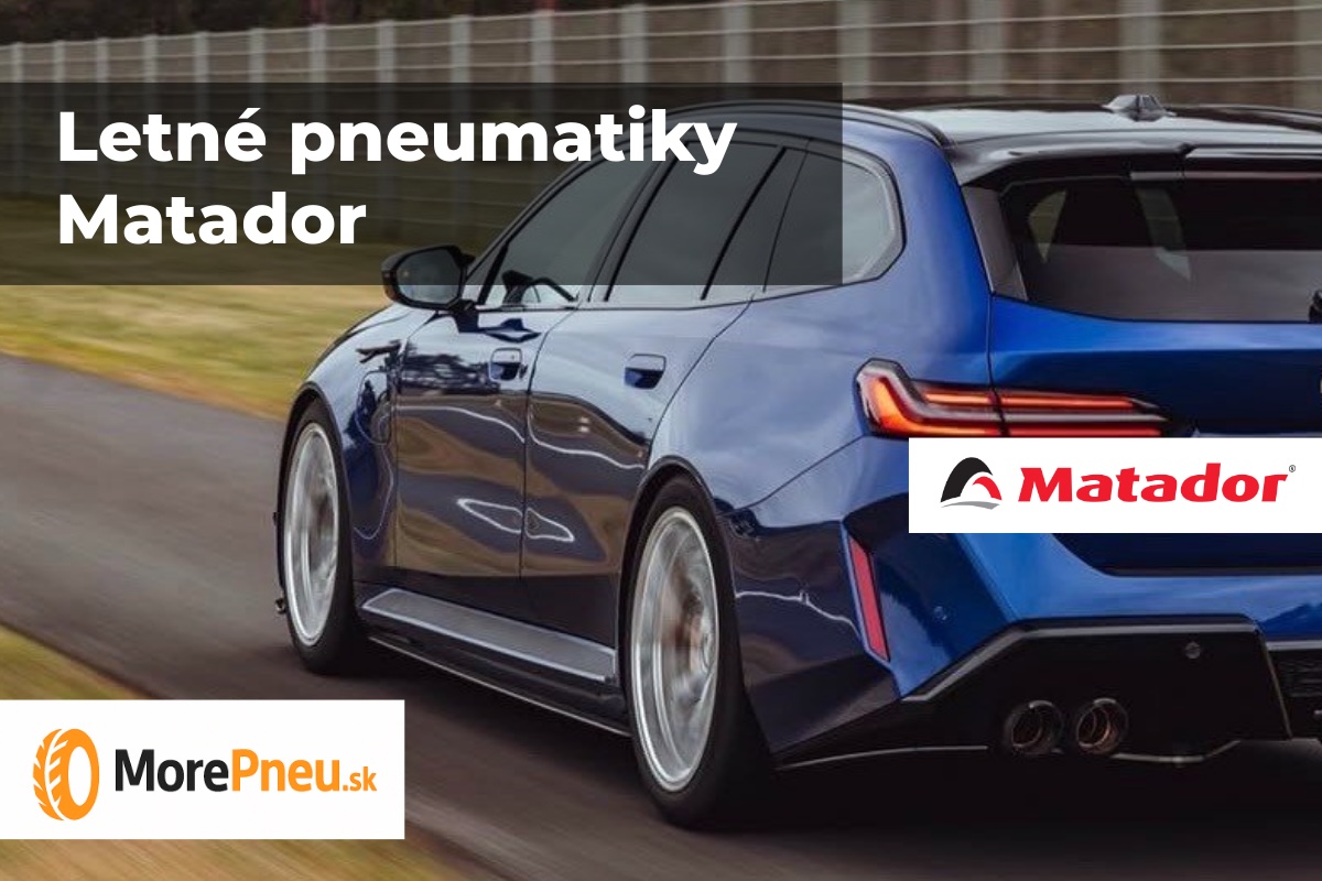 Letné pneumatiky Matador Letné pneumatiky Matador pre osobné autá – jazda v letných podmienkach