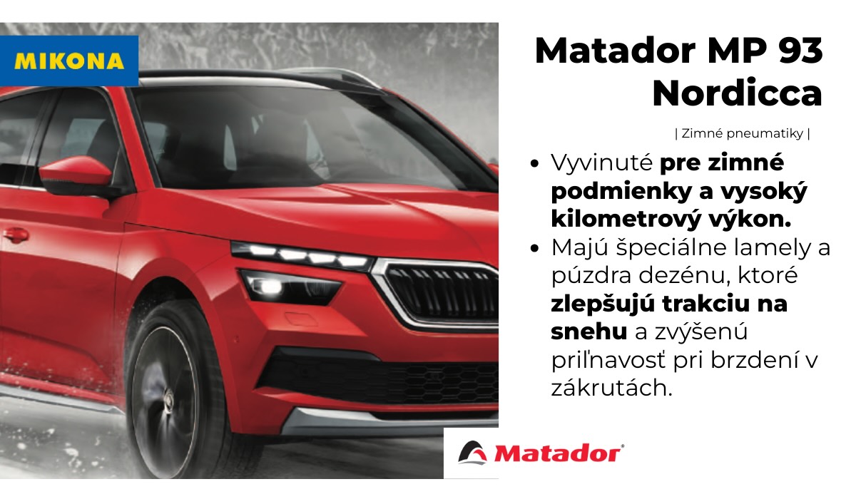Zimné pneumatiky Matador MP93 Nordicca Matador MP93 Nordicca sú moderné zimné pneumatiky navrhnuté pre bezpečnú jazdu v náročných podmienkach.