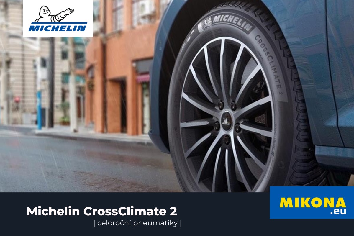 Celoroční pneumatika Michelin CrossClimate 2 – testy, zkušenosti, bezpečnost