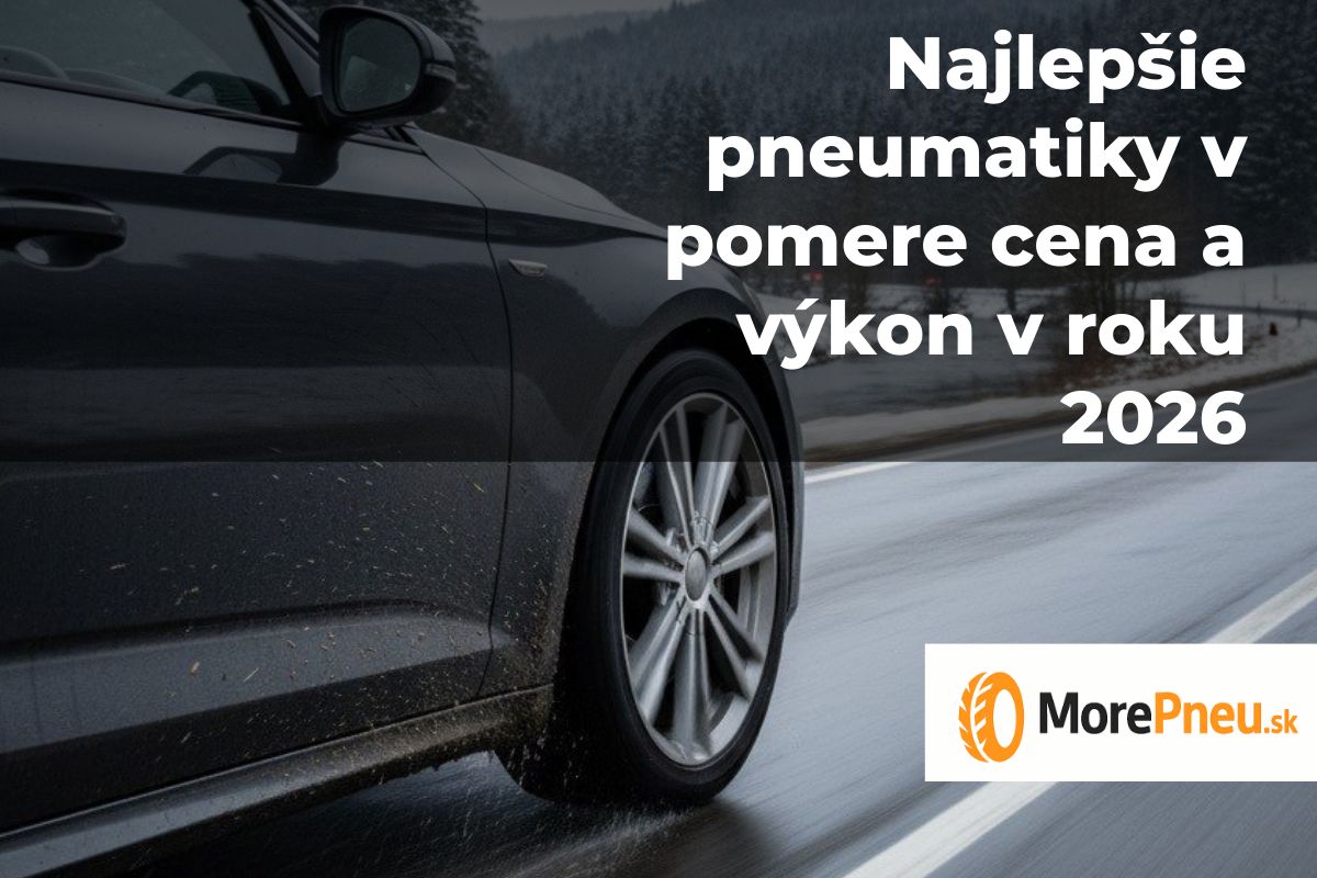 Najlepšie pneumatiky v pomere cena a výkon – auto na ceste a detail pneumatiky