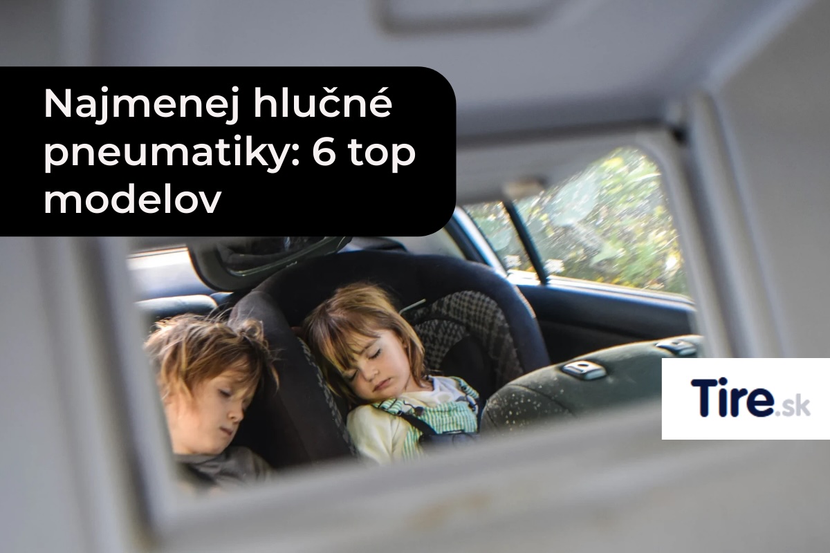 Najtichšie pneumatiky pre vaše auto: Vyberte si z TOP 6 modelov s nízkou hlučnosťou a technológiami ako PNCS, Acoustic či ContiSilent.