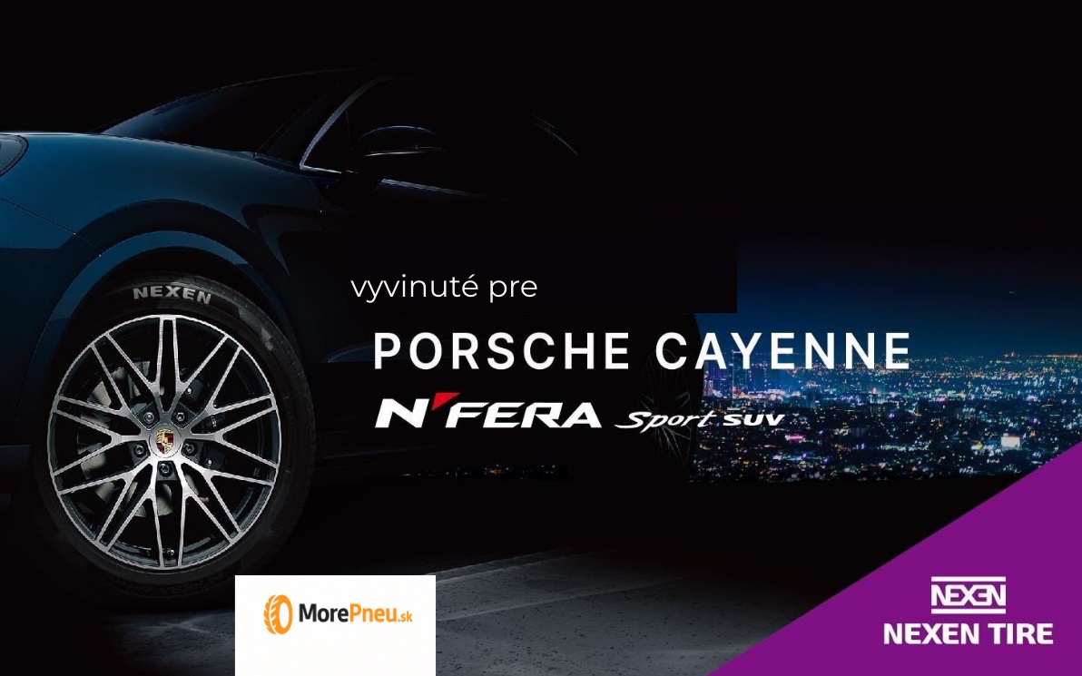 Nexen N'Fera Sport SUV – športová pneumatika vyvinutá pre Porsche Cayenne.