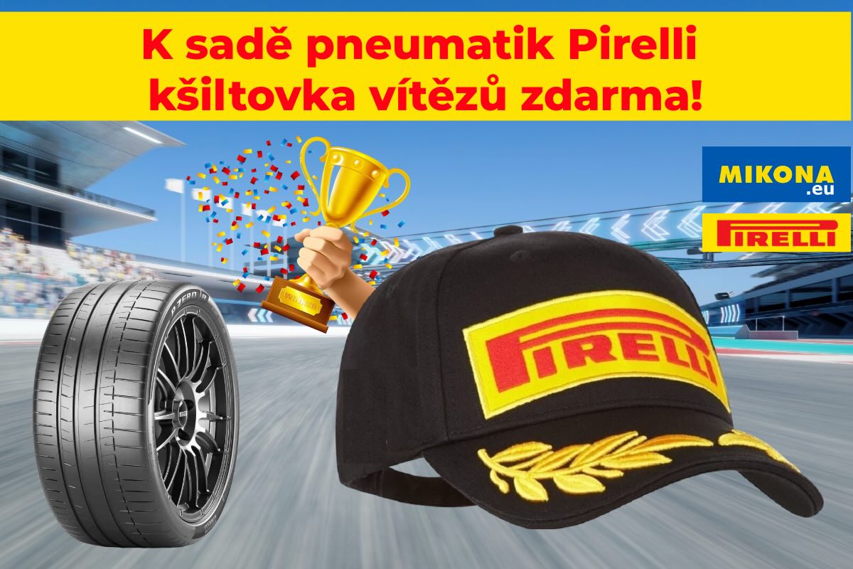 Ke každé sadě pneumatik značky Pirelli nyní získáte originální kšiltovku vítězů zdarma
