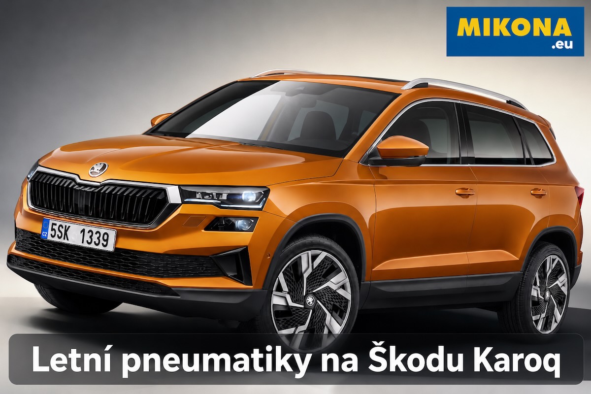 Letní pneumatiky na Škodu Karoq — doporučené rozměry a modely pro kompaktní SUV