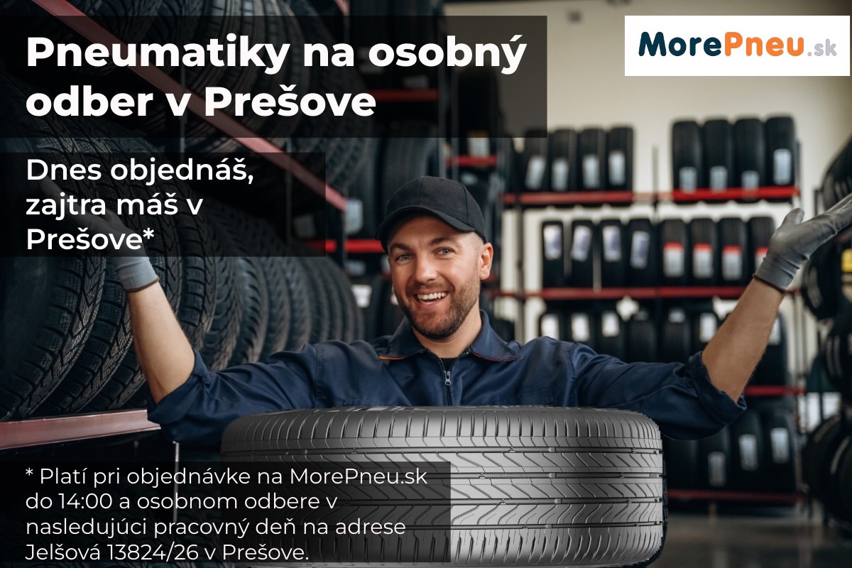Pneumatiky osobný odber Prešov – ušetrite čas aj peniaze