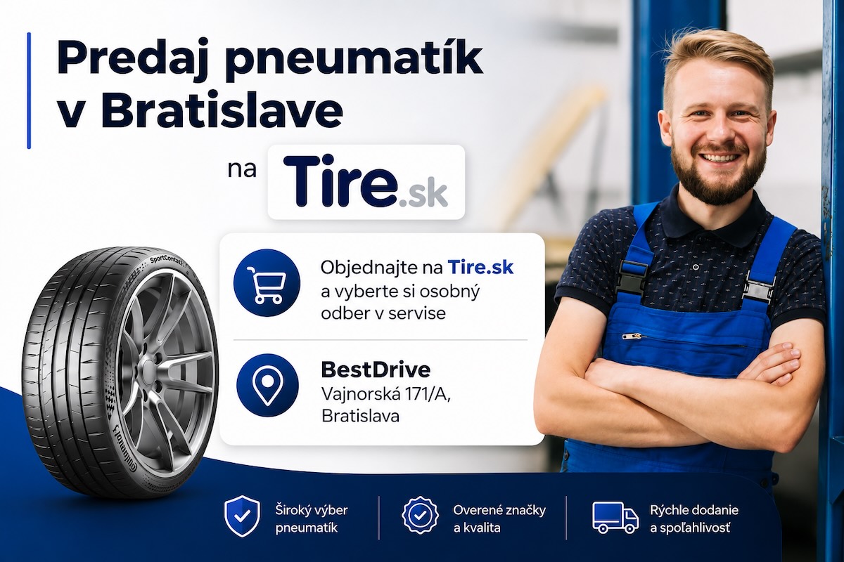 Predaj pneumatík v Bratislave – objednajte online na Tire.sk a vyzdvihnite v servise BestDrive.