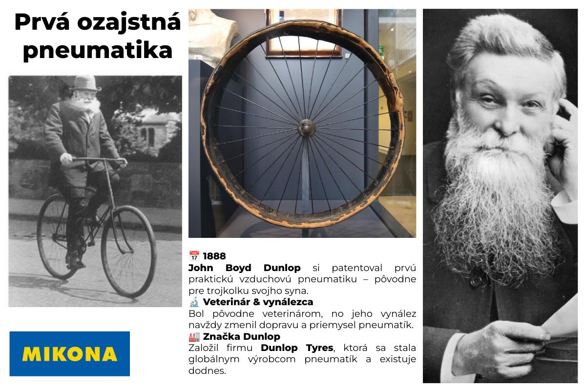 Prvá pneumatika - John Boyd Dunlop priniesol moderným pneumatikám úspech.