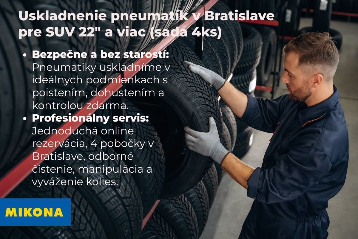 Uskladnenie pneumatík SUV 22 a viac v Bratislave - Mikona