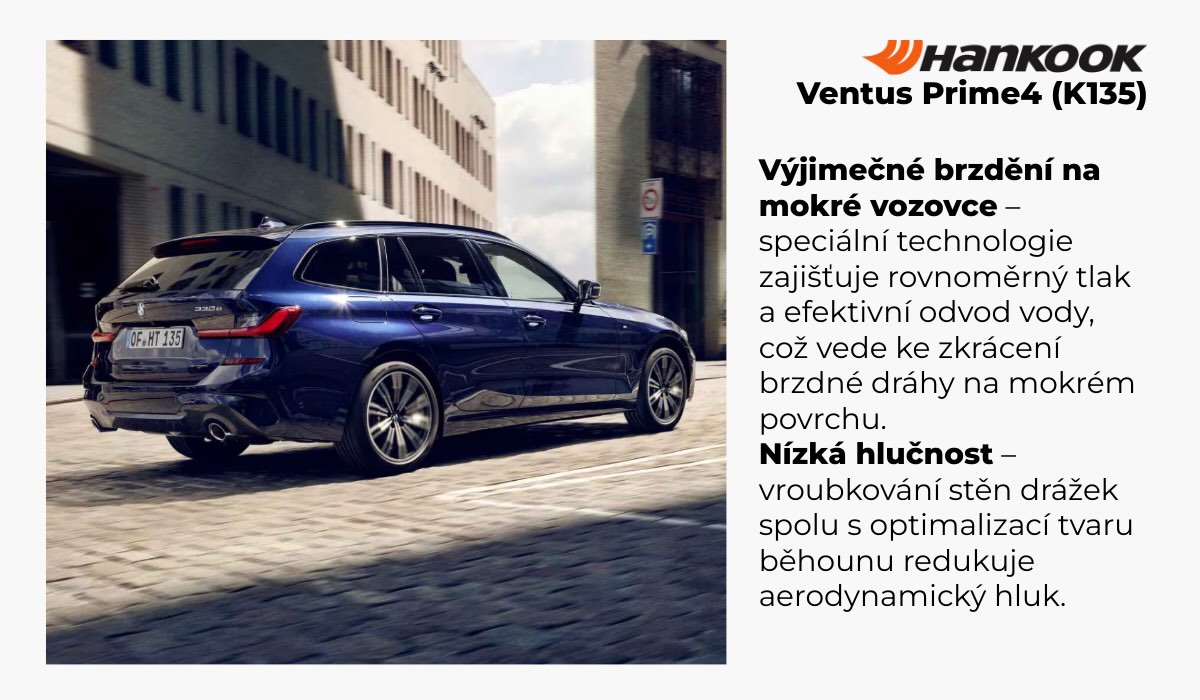 Společnost Hankook zdůrazňuje několik hlavních výkonnostních atributů pneumatiky Ventus Prime4: