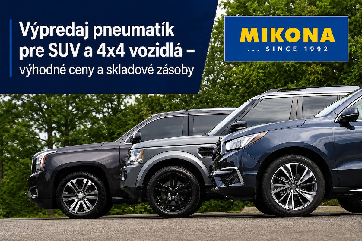 Výpredaj pneumatík pre SUV a 4x4 vozidlá – Mikona.sk