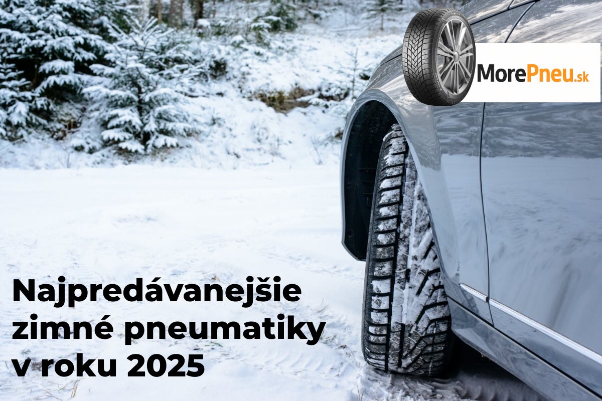 Objavte najpredávanejšie zimné pneumatiky 2025 na Slovensku. Porovnali sme obľúbené modely Matador, Continental, Barum, Hankook a Michelin.